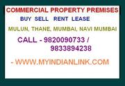 Mulund Commercial Property    For Details  Contact   9820090733 