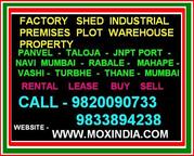 Industrial Property Factory Shed Turbhe Taloja Mahape Navi Mumbai 