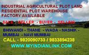 Plot Bhiwandi Wada Industrial Warehouse Residential Agricultural  