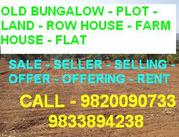 9820090 733 South Mumbai Old Bungalow / Plot Available For Seller 