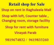 Shop for sale in raghuleela mall wih furnished