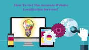 How To Get The Accurate Website Localization Services?