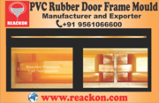 PVC Rubber Door Frame Moulds Manufacturer And Exporter