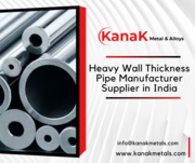 Heavy Wall Thickness Pipe Manufacturer in India