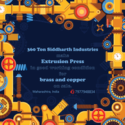 360 Ton Siddharth Industries make Extrusion press for brass and copper
