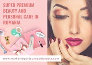 Super Premium Beauty and Personal Care in Romania Market Research 