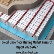 Global Underfloor Heating Market Research Report 2022-2027