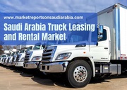 Saudi Arabia Truck Leasing and Rental Market Research Report 2027
