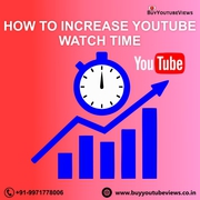 how can you increase youtube watch time? 