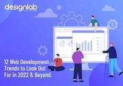 12 Web Development Trends to Look Out For in 2022 and Beyond