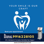 Dr.Chhabrani -Best Dental Clinic In Nagpur.