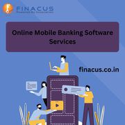 Why Mobile banking software requires services in the modern era?