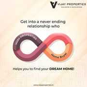 Invest in Vijay Properties for never-ending benefits 