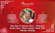 Moksham Spa - Best spa in Bandra west