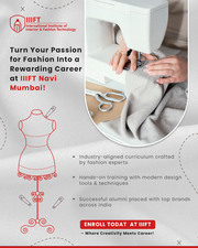 Top 5 Reasons to Choose IIIFT for Fashion Designing in Navi Mumbai