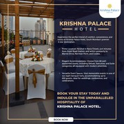 Experience Comfort and Luxury at Krishna Palace Hotel,  South Mumbai