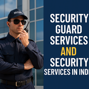 security guard services | security services in india