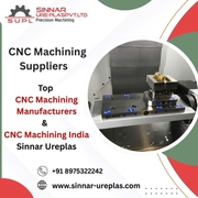 Top CNC Machining Manufacturers & Suppliers in India | Sinnar Ureplas