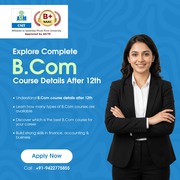 B Com Course Details After 12th: Types & Career Scope | ASM CSIT